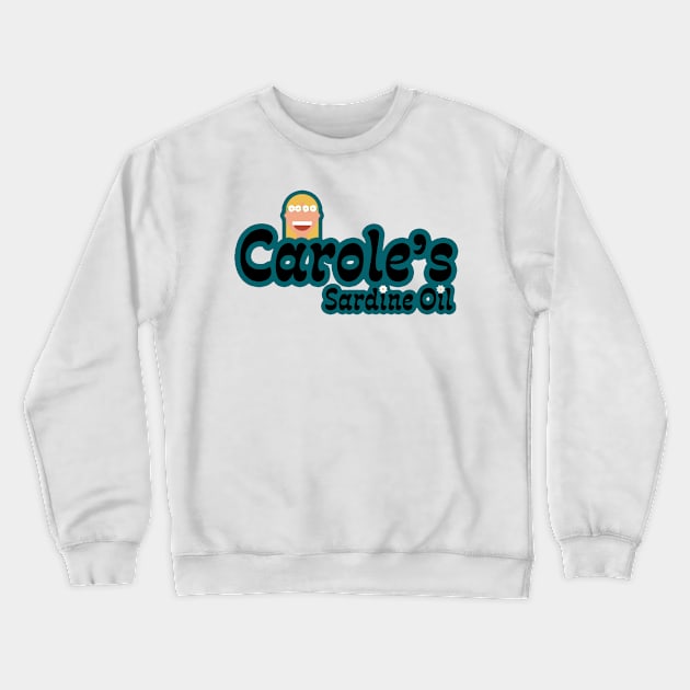 king carole sardine Crewneck Sweatshirt by weenoliumco